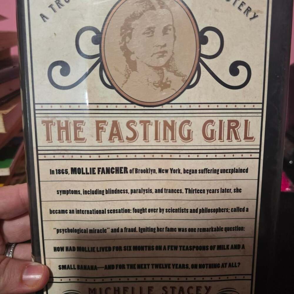 The Fasting Girl A True Victorian Medical Mystery Hardcover